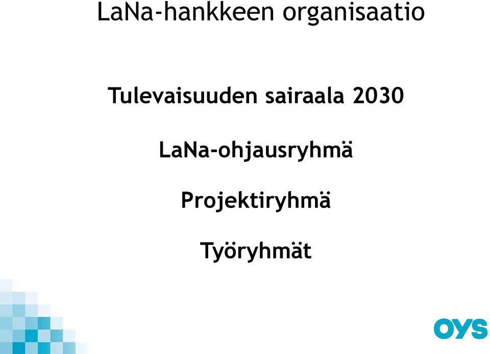 Tulevaisuuden sairaala