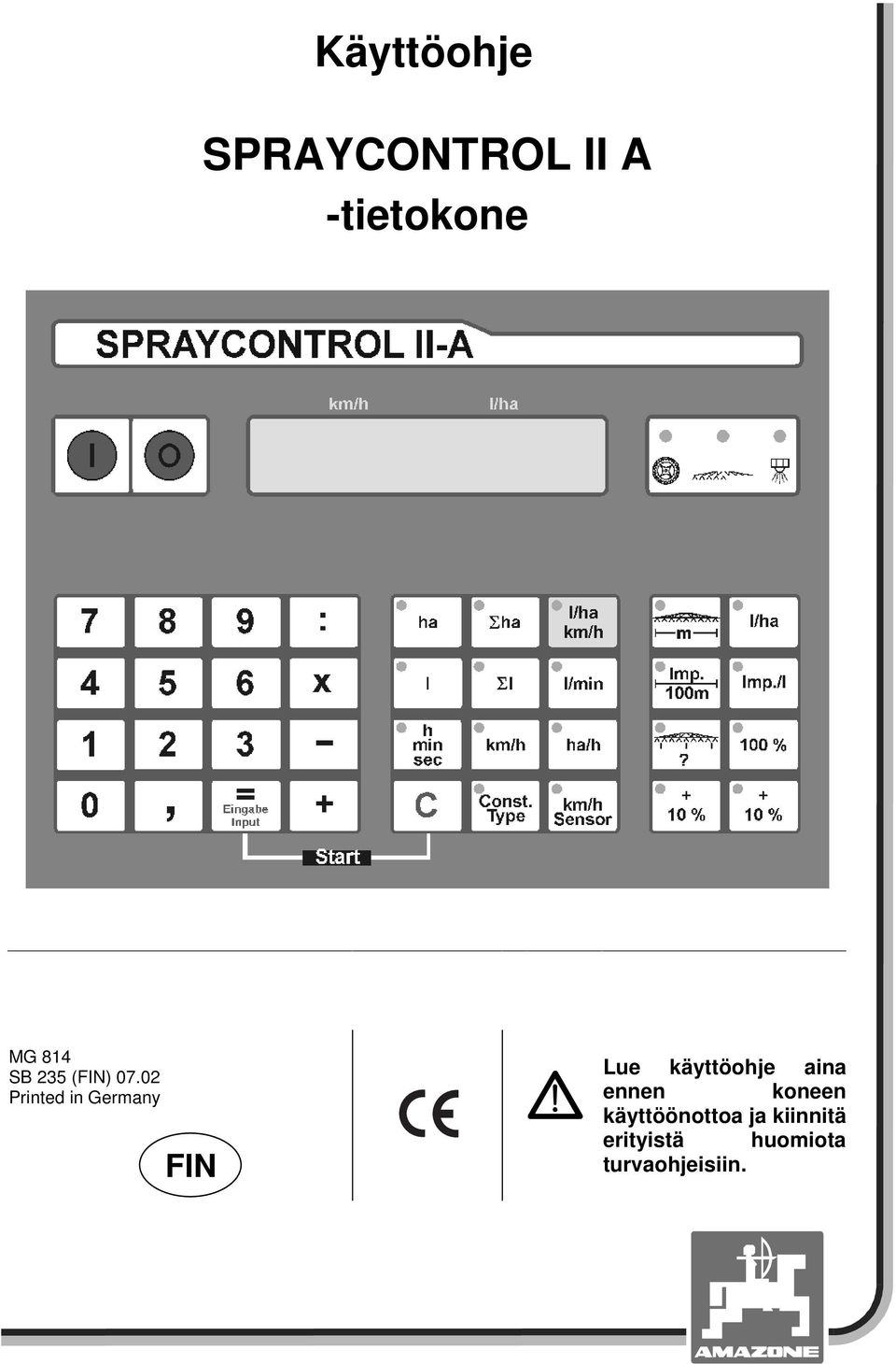 02 Printed in Germany IN a Lue käyttöohje