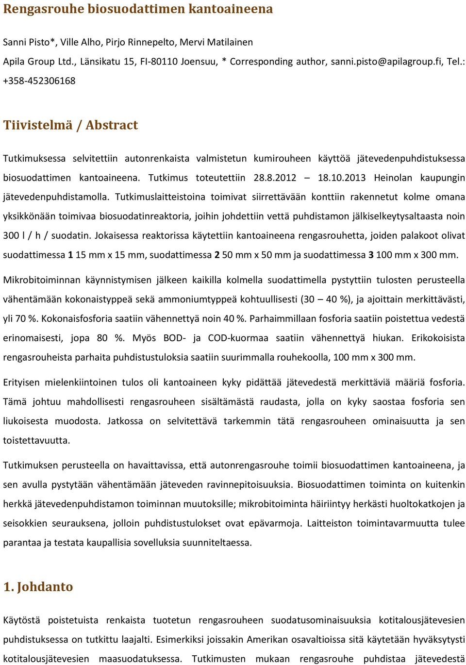 8.212 18.1.213 Heinolan kaupungin jätevedenpuhdistamolla.