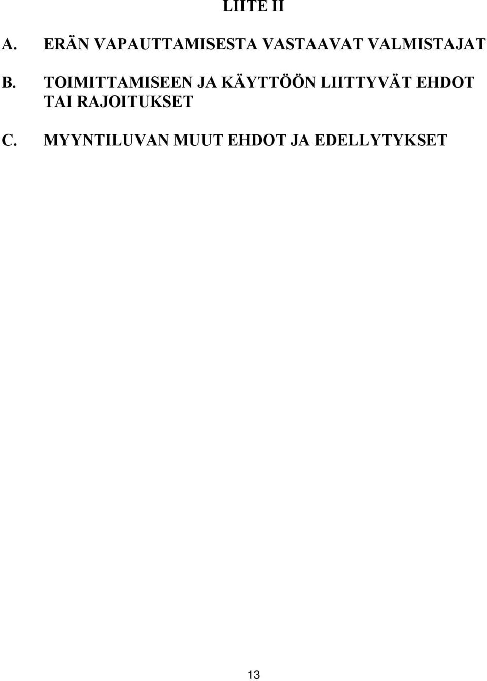 VALMISTAJAT B.