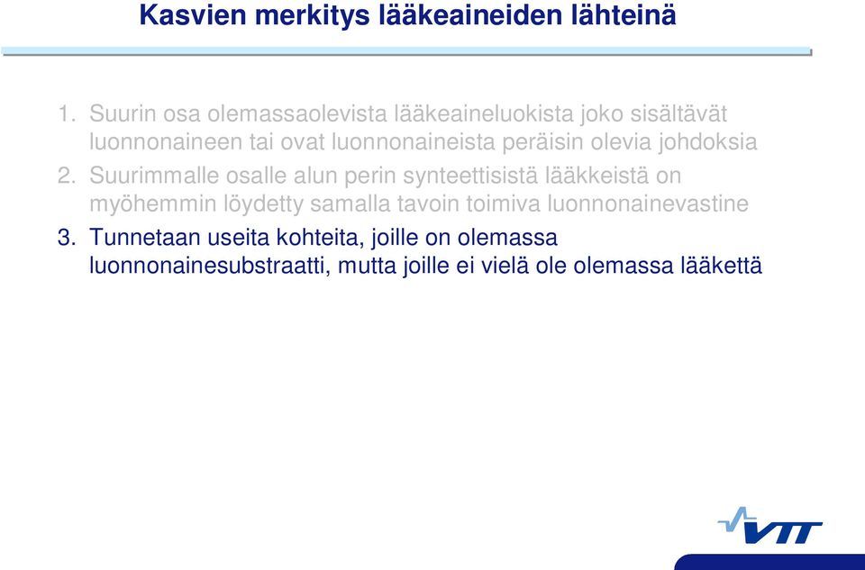 peräisin olevia johdoksia 2.