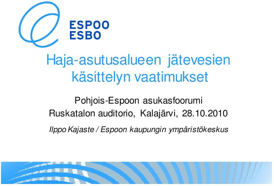 Ruskatalon auditorio, Kalajärvi, 28.10.