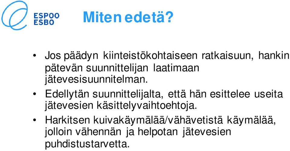 laatimaan jätevesisuunnitelman.