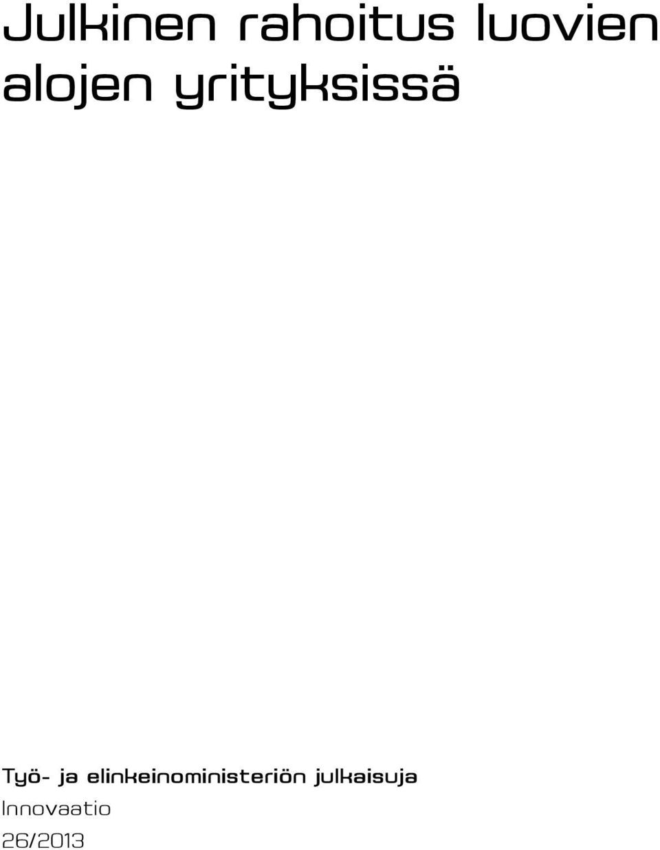 ja elinkeinoministeriön