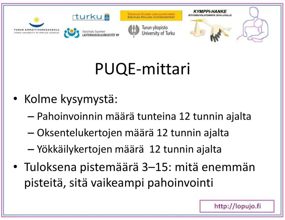 Yökkäilykertojen määrä 12 tunnin ajalta Tuloksena