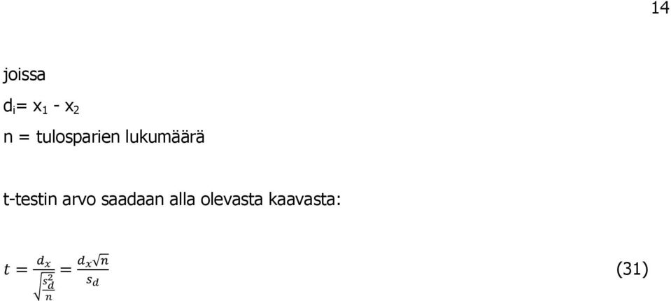 t-testin arvo saadaan