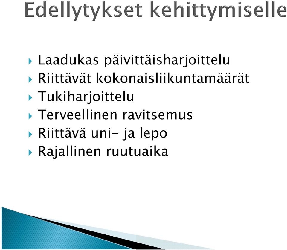 Tukiharjoittelu Terveellinen