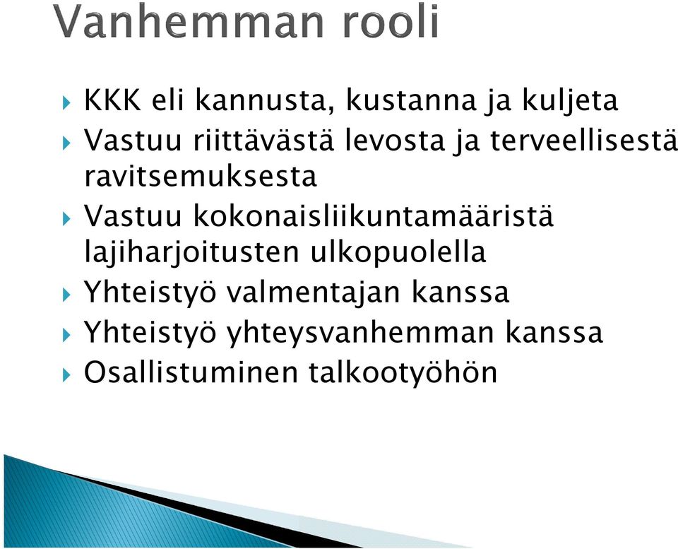 kokonaisliikuntamääristä lajiharjoitusten ulkopuolella