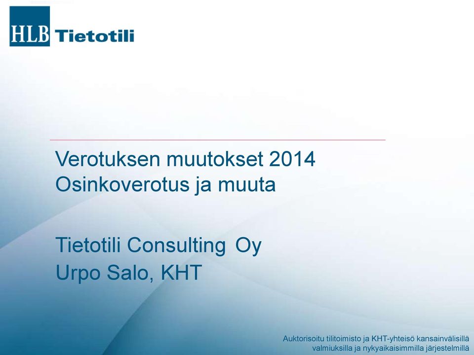 Auktorisoitu tilitoimisto ja KHT-yhteisö