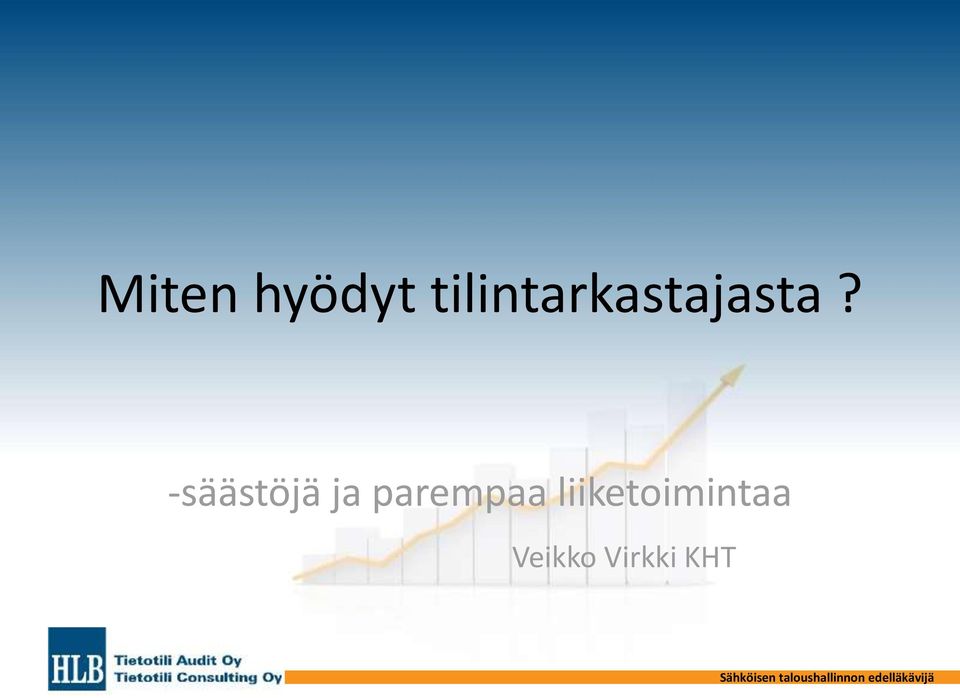 liiketoimintaa Veikko Virkki