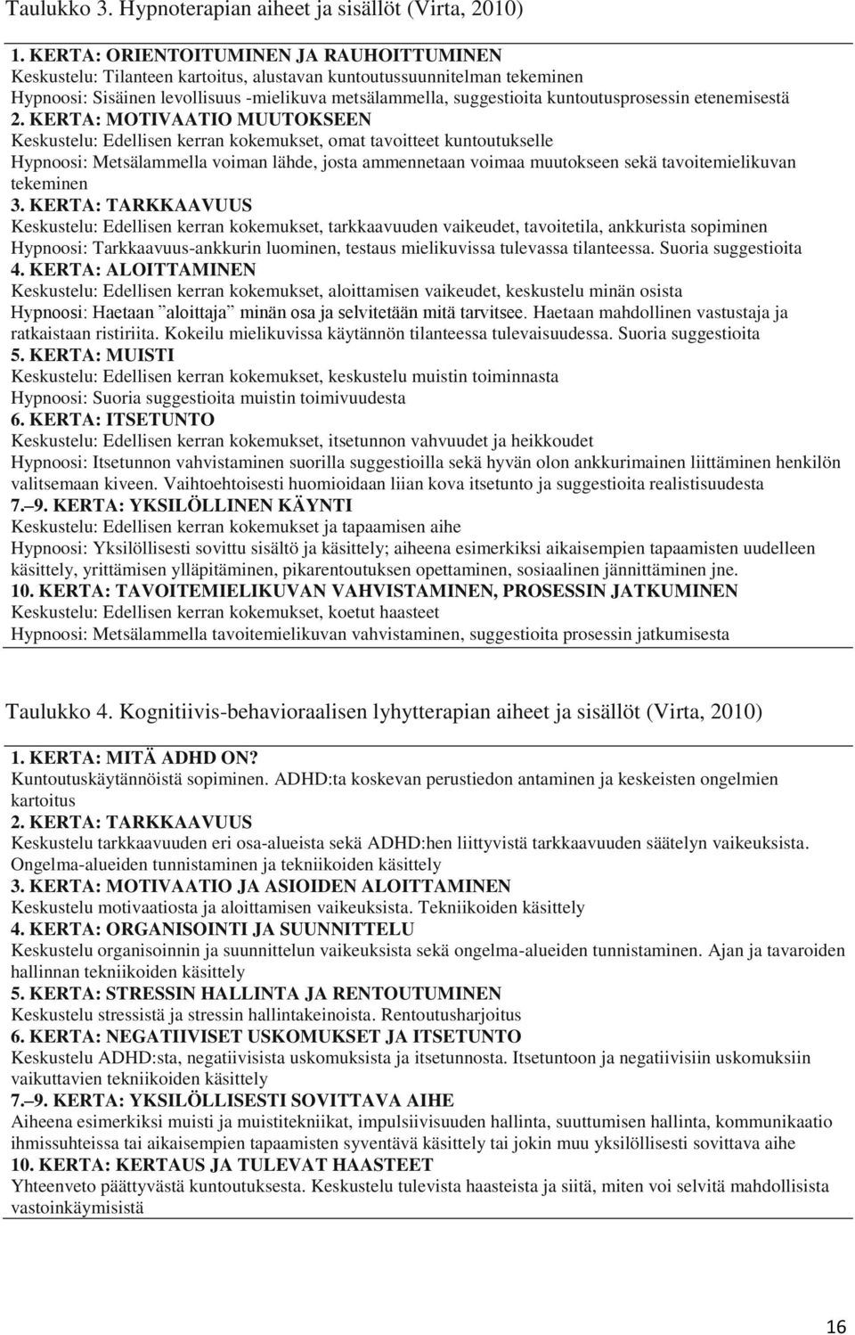 kuntoutusprosessin etenemisestä 2.