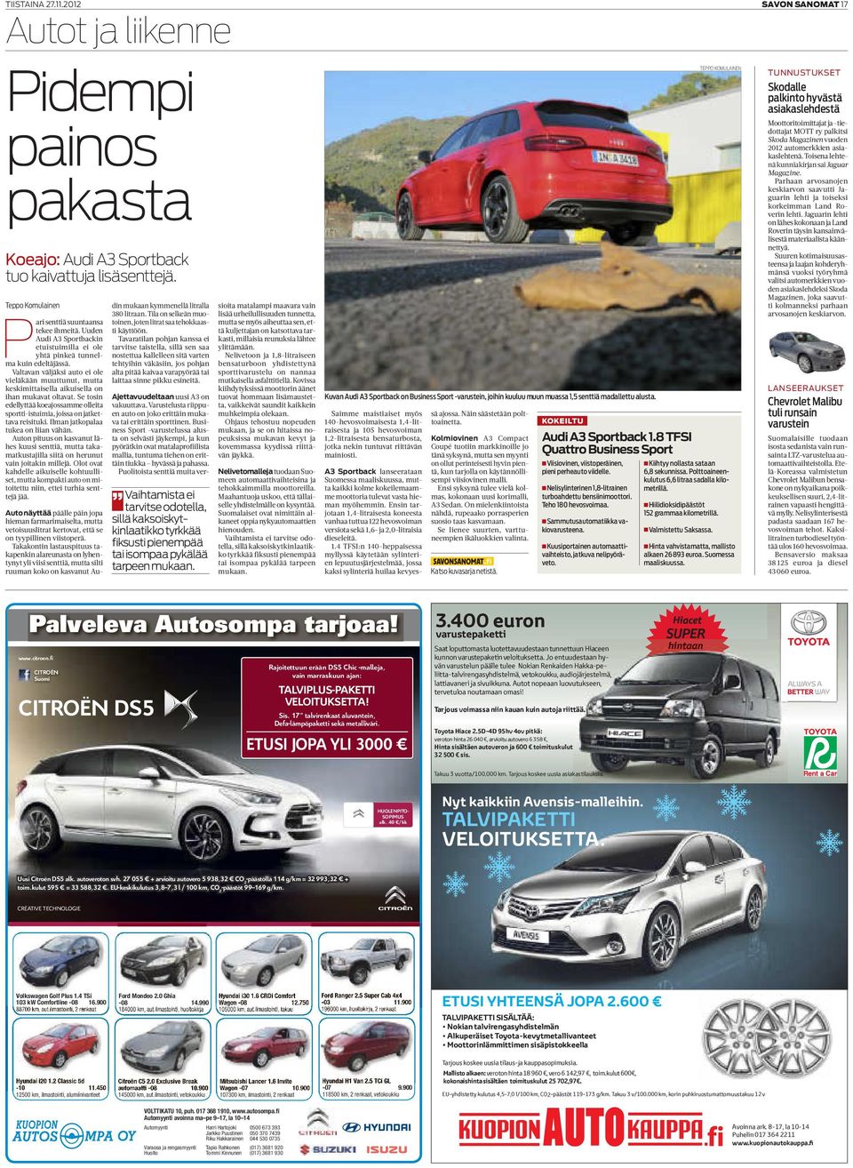 Toisena lehtenä kunniakirjan sai Jaguar Magazine. Parhaan arvosanojen keskiarvon saavutti Jaguarin lehti ja toiseksi korkeimman Land Roverin lehti.