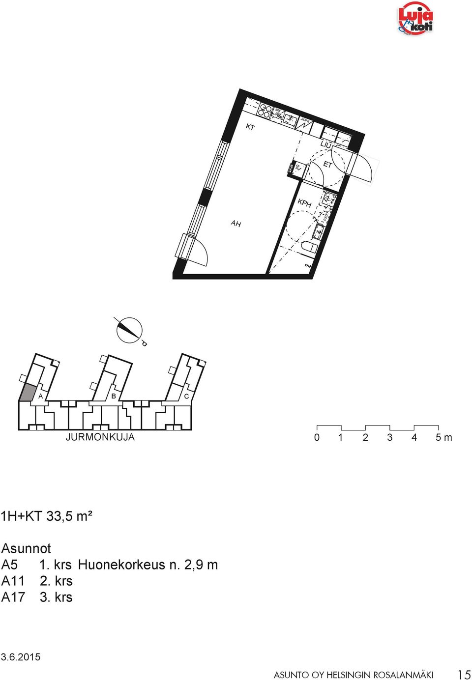 krs Huonekorkeus n. 2,9 m 11 2.