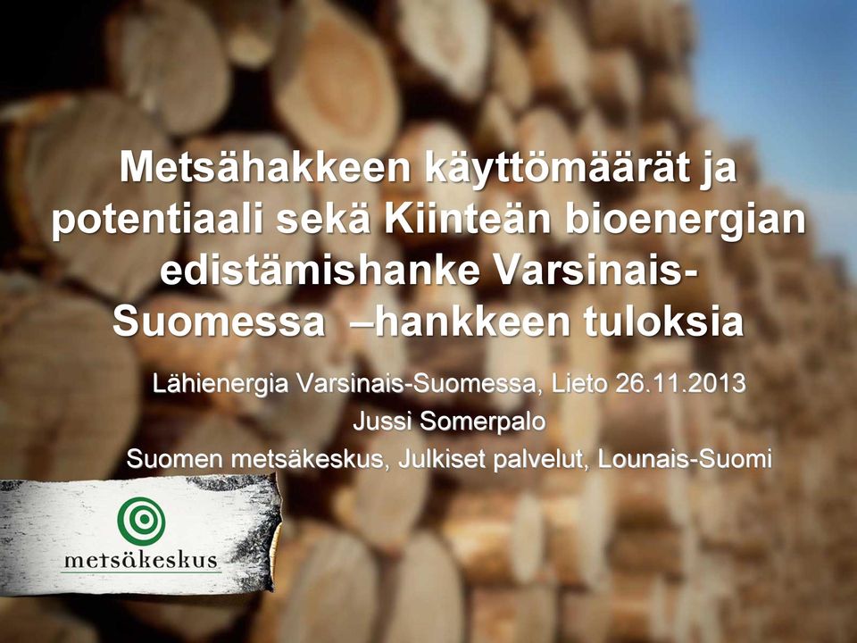tuloksia Lähienergia Varsinais-Suomessa, Lieto 26.11.