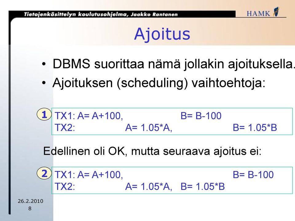 B-100 TX2: A= 1.05*A, B= 1.