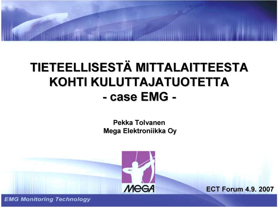 EMG - Pekka Tolvanen Mega