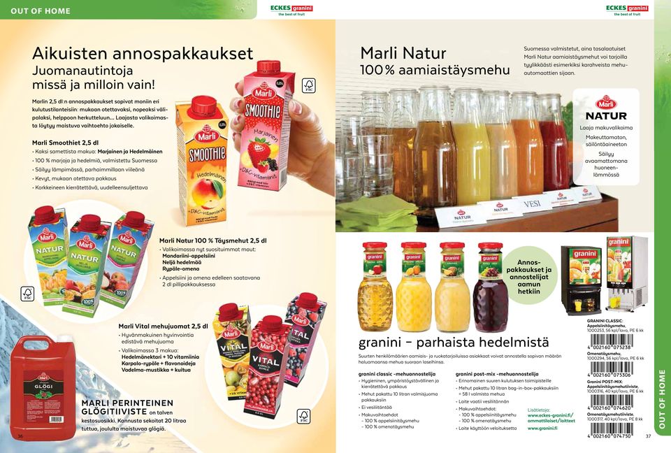 Marli Smoothiet 2,5 dl Kaksi samettista makua: Marjainen ja Hedelmäinen 100 % marjoja ja hedelmiä, valmistettu Suomessa Säilyy lämpimässä, parhaimmillaan viileänä Kevyt, mukaan otettava pakkaus