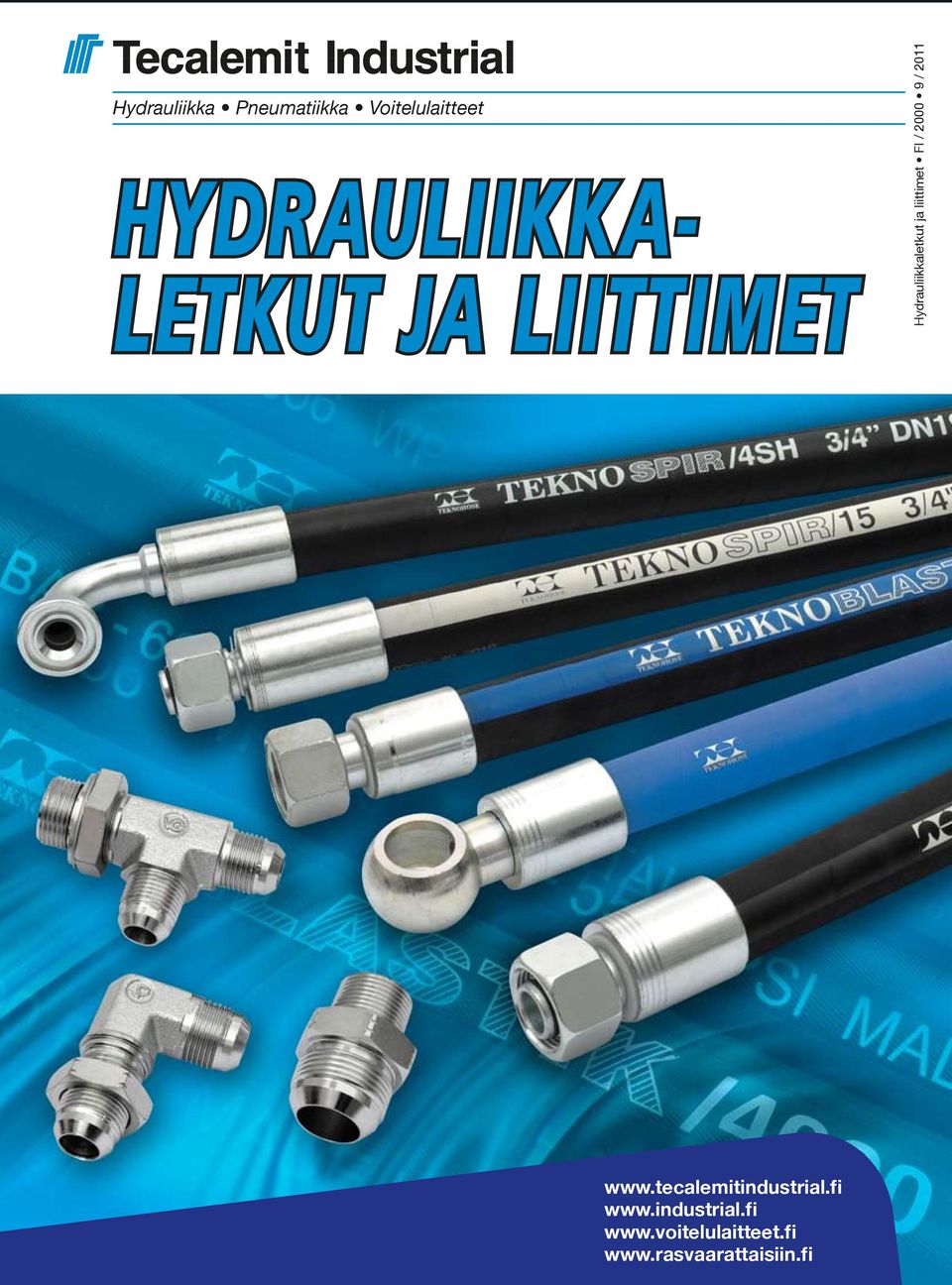 liittimet FI / 2000 9 / 2011 www.tecalemitindustrial.