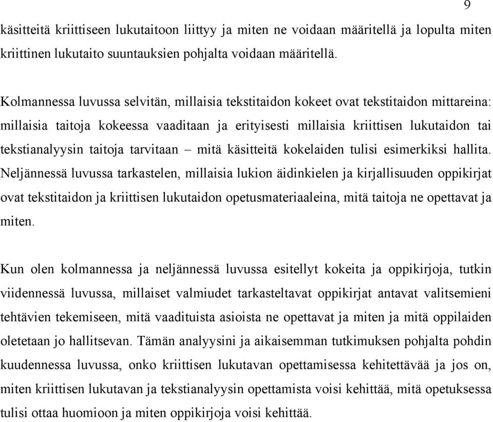 taitoja tarvitaan mitä käsitteitä kokelaiden tulisi esimerkiksi hallita.