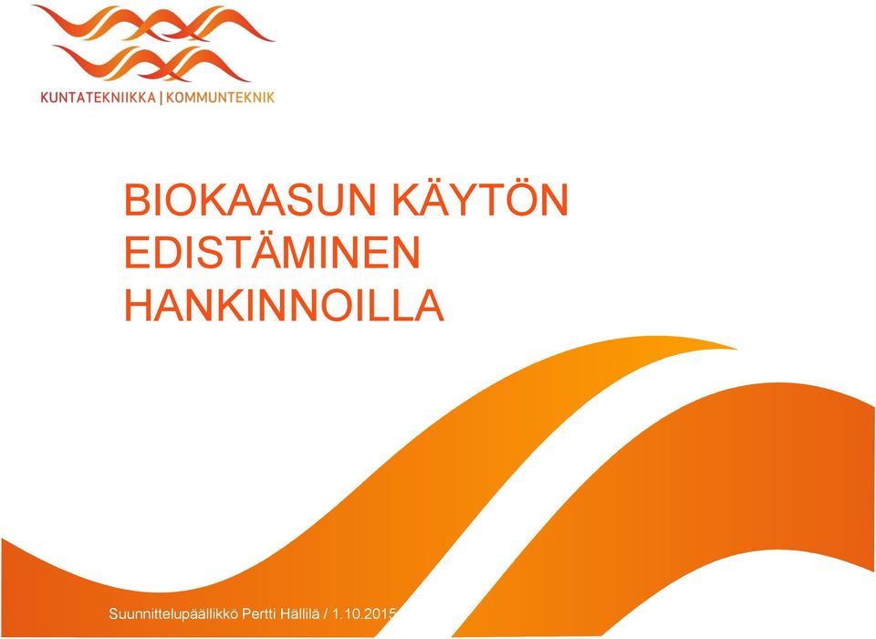 HANKINNOILLA