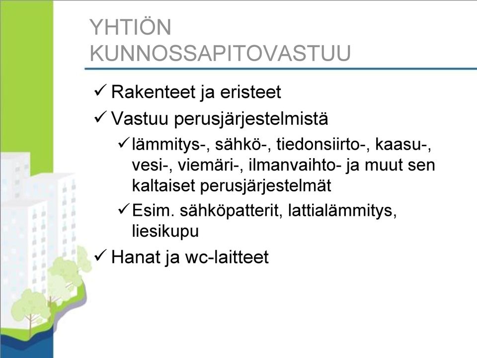 vesi-, viemäri-, ilmanvaihto- ja muut sen kaltaiset