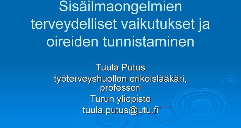 Tuula Putus työterveyshuollon