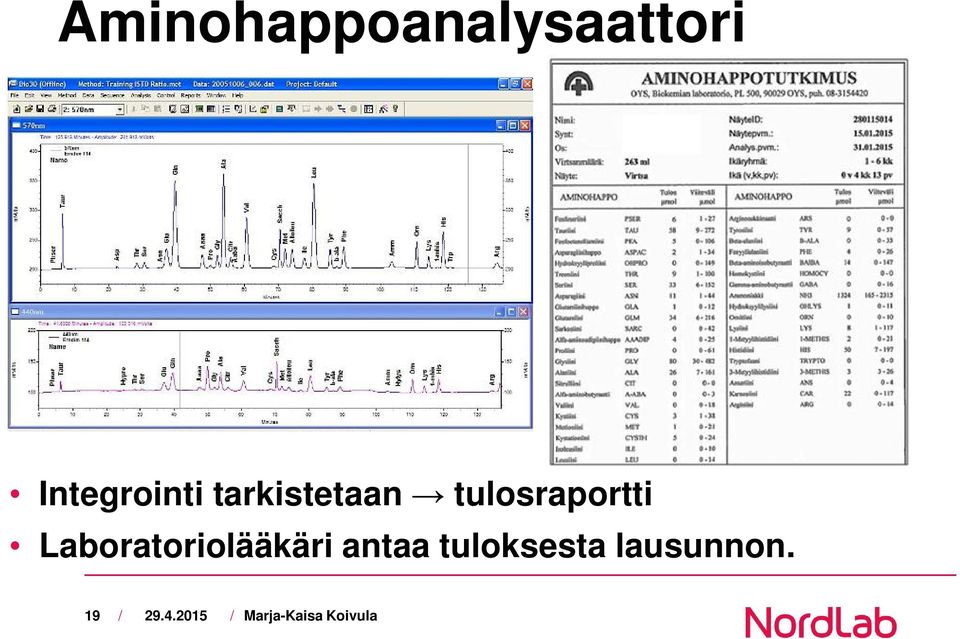 Laboratoriolääkäri antaa tuloksesta