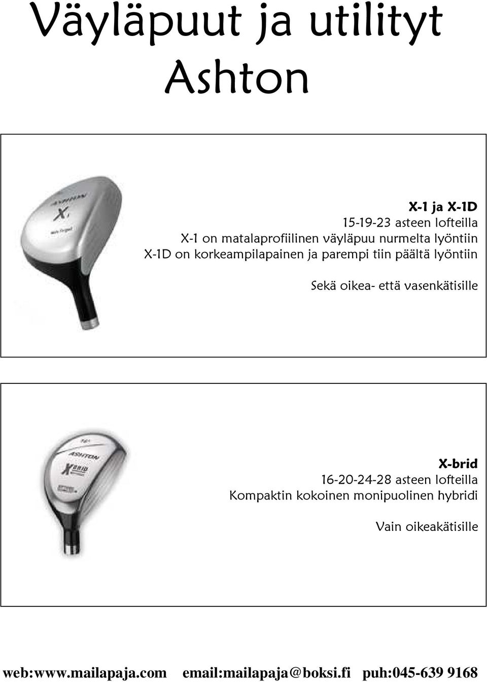 korkeampilapainen ja parempi tiin päältä lyöntiin Sekä oikea- että