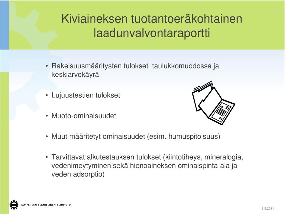 Muut määritetyt ominaisuudet (esim.