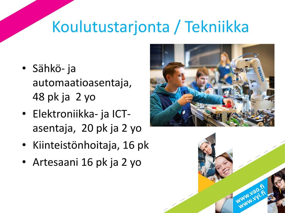 Elektroniikka- ja ICTasentaja, 20 pk ja 2