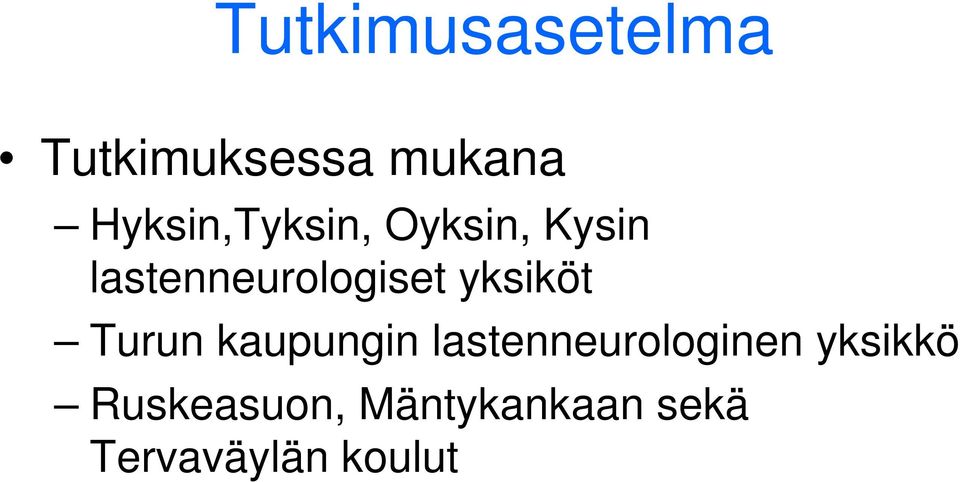 lastenneurologiset yksiköt Turun kaupungin