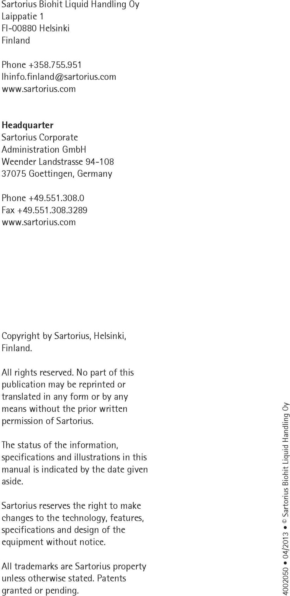 All rights reserved. No part of this publication may be reprinted or translated in any form or by any means without the prior written permission of Sartorius.