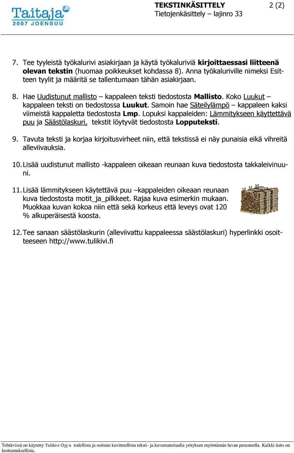 Koko Luukut kappaleen teksti on tiedostossa Luukut. Samoin hae Säteilylämpö kappaleen kaksi viimeistä kappaletta tiedostosta Lmp.