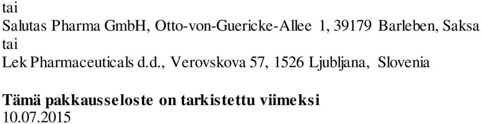 d.d., Verovskova 57, 1526 Ljubljana, Slovenia