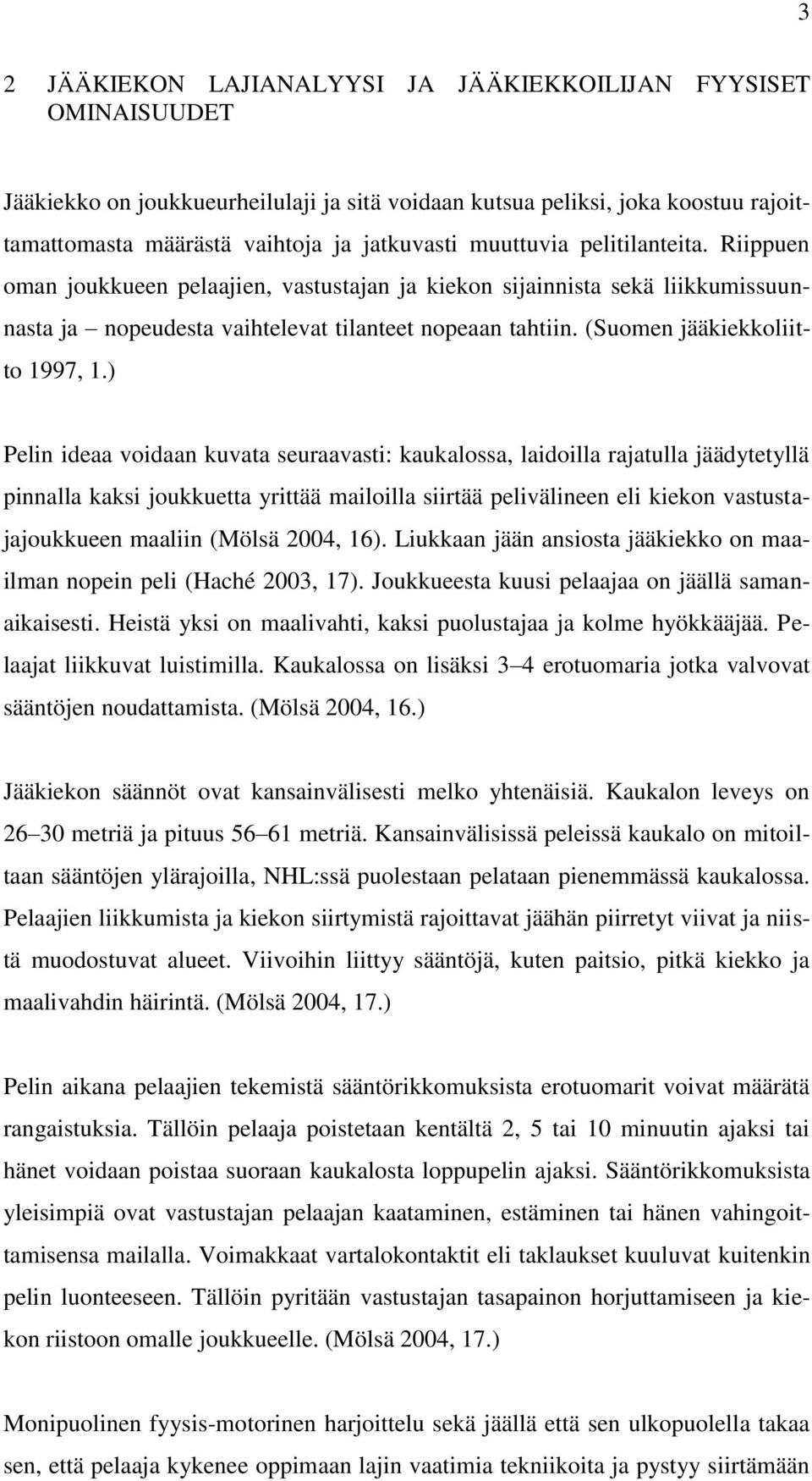 (Suomen jääkiekkoliitto 1997, 1.