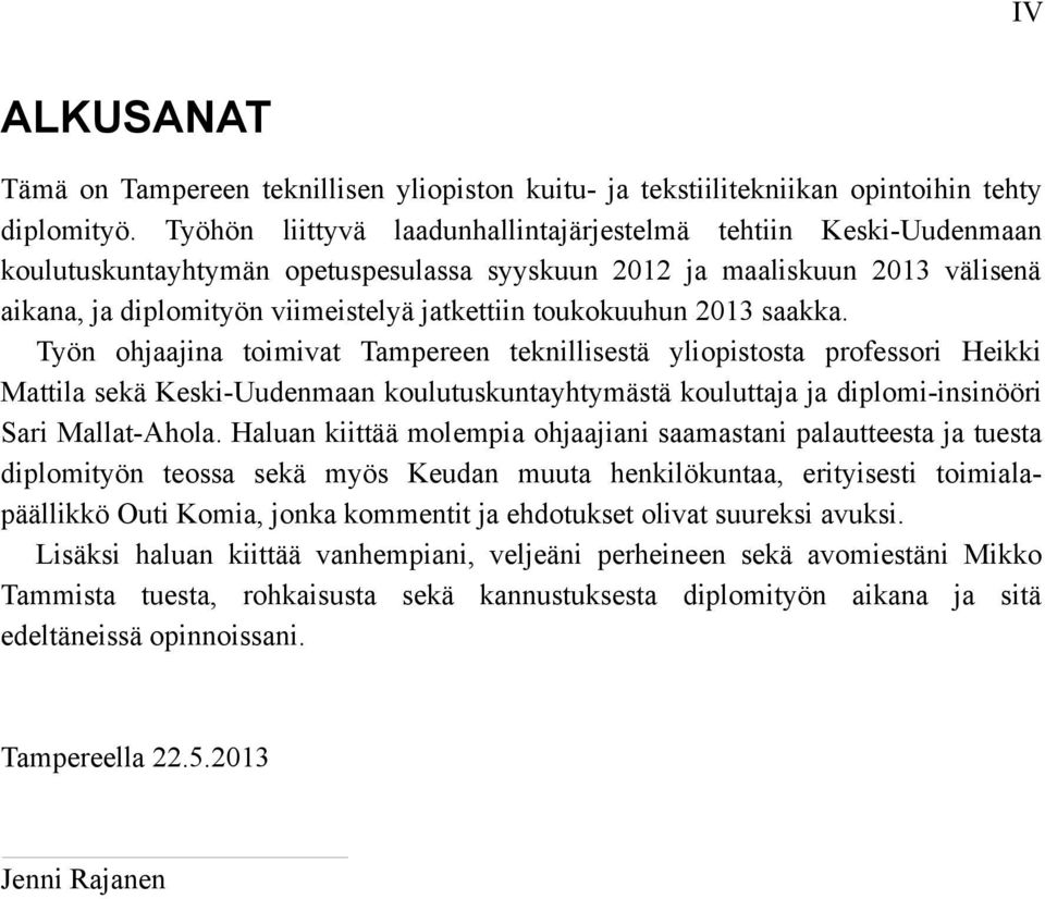 toukokuuhun 2013 saakka.