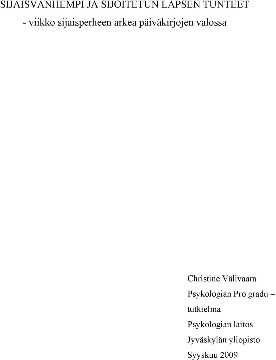 Christine Välivaara Psykologian Pro gradu