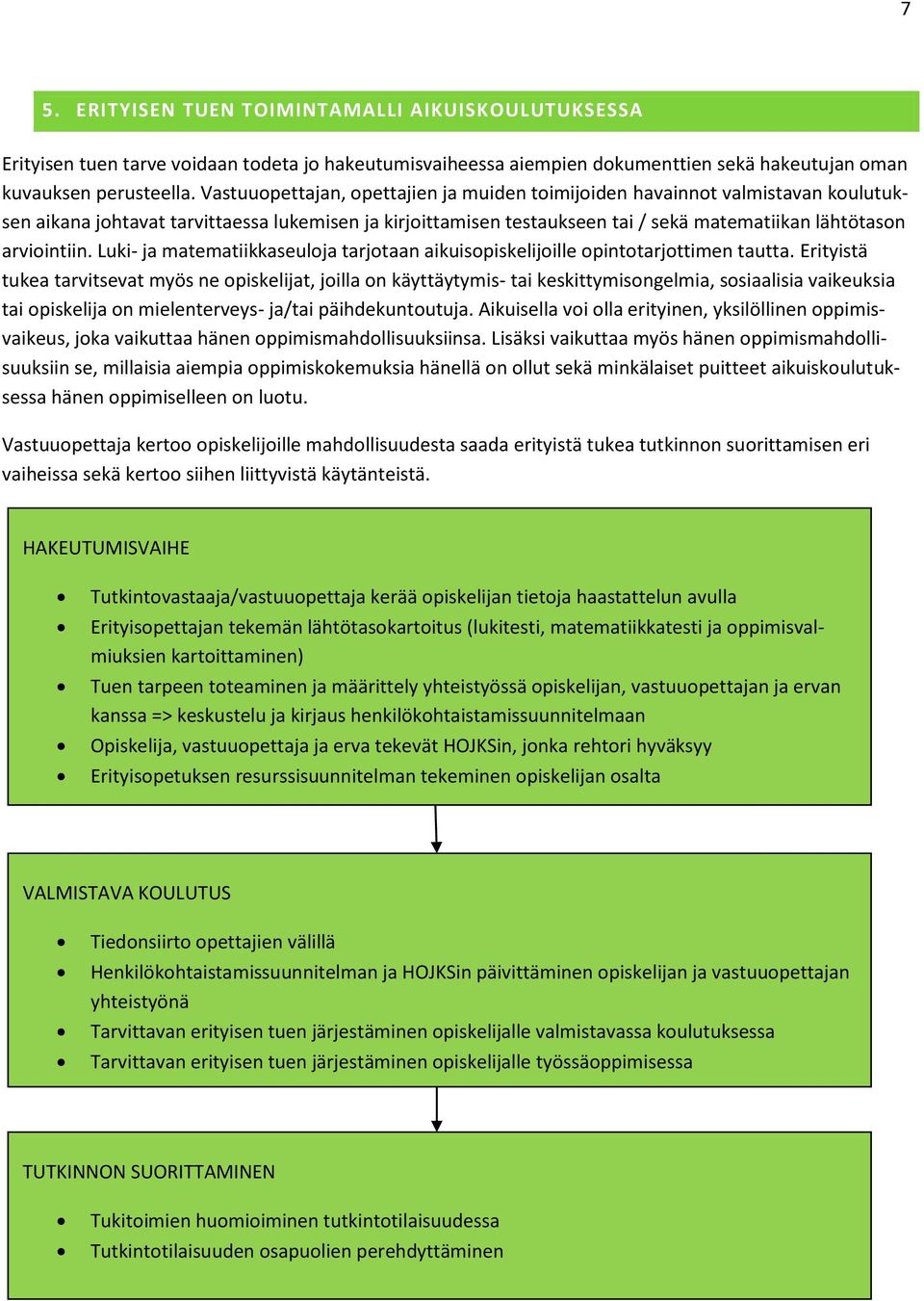 Luki- ja matematiikkaseuloja tarjotaan aikuisopiskelijoille opintotarjottimen tautta.