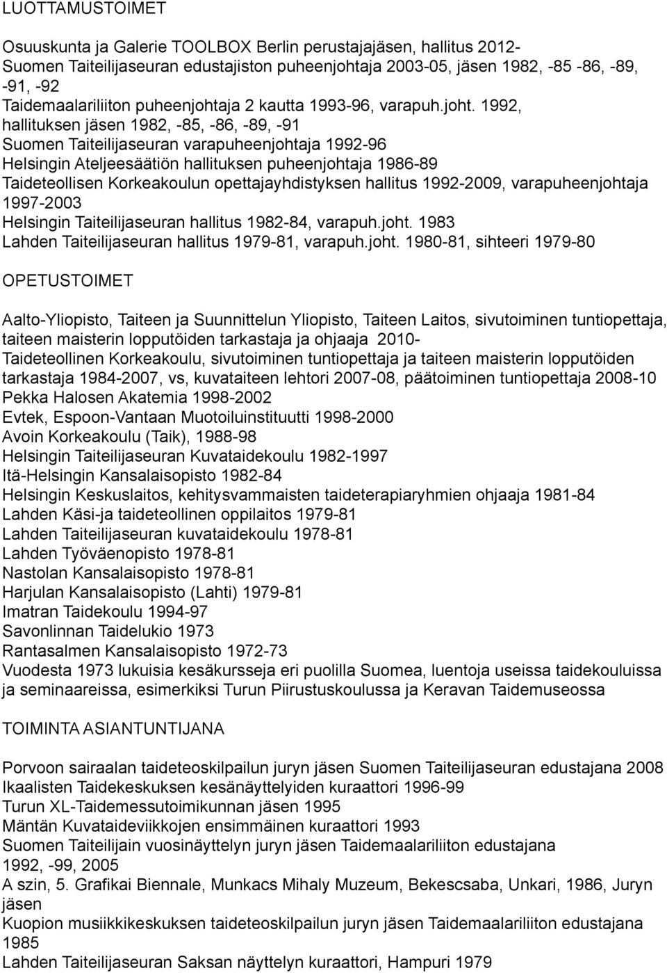 ja 2 kautta 1993-96, varapuh.joht.