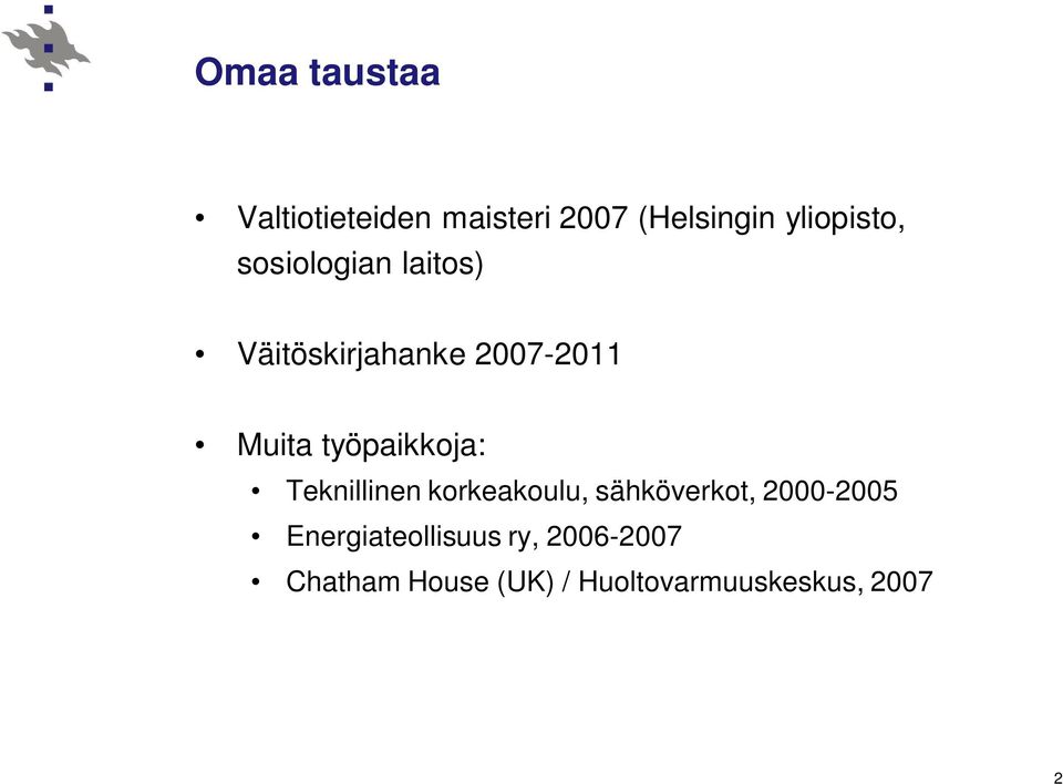 työpaikkoja: Teknillinen korkeakoulu, sähköverkot, 2000-2005