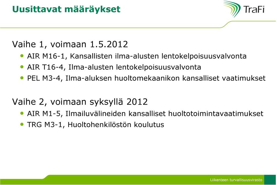 Ilma-alusten lentokelpoisuusvalvonta PEL M3-4, Ilma-aluksen huoltomekaanikon kansalliset