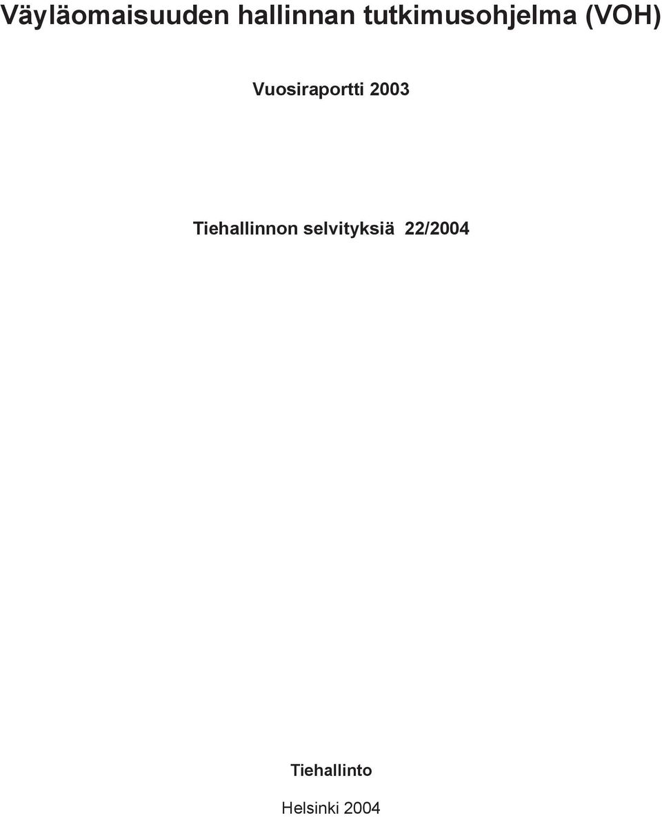 Vuosiraportti 2003 Tiehallinnon