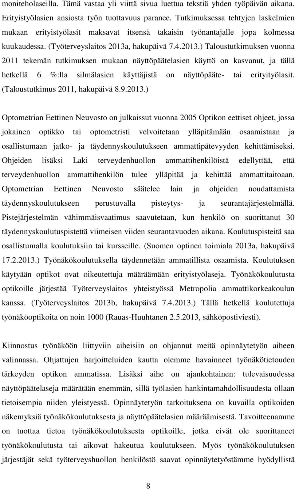Anne Rihti & Heini Viljakainen OPTIKKO NÄYTTÖPÄÄTELASIEN MÄÄRÄÄJÄNÄ - PDF  Free Download