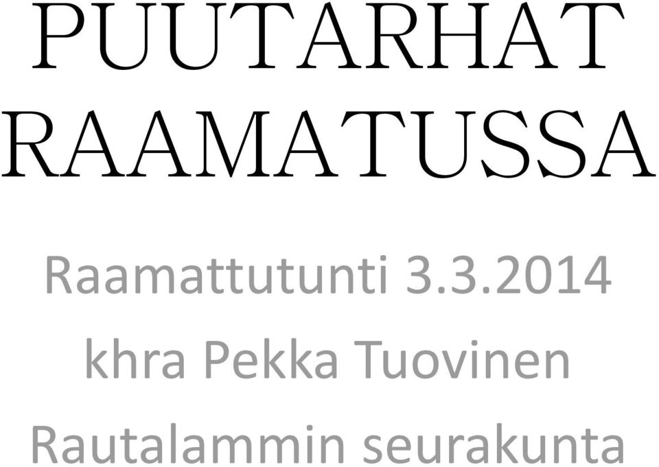 3.2014 khra Pekka