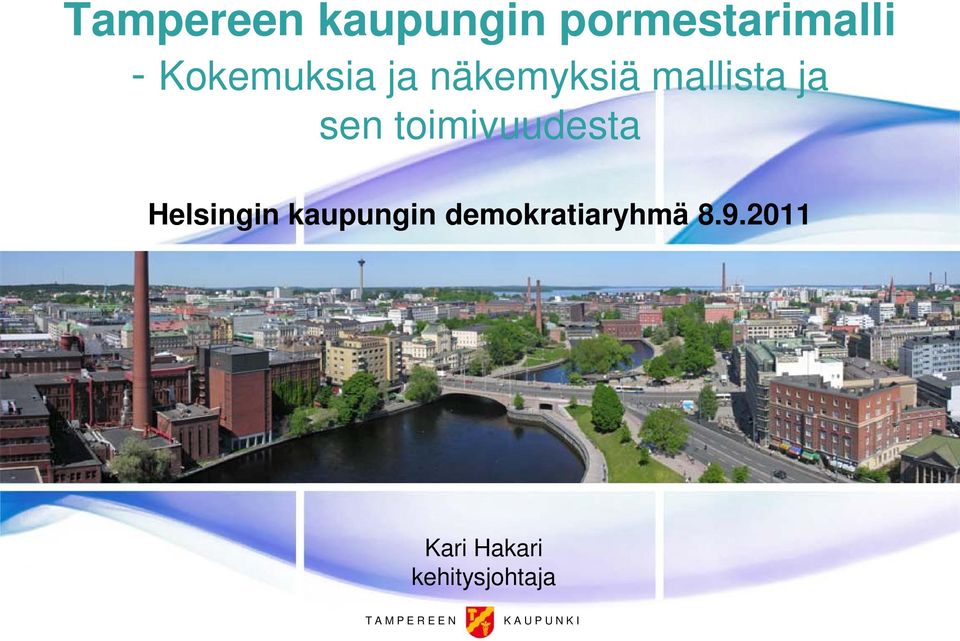 Helsingin kaupungin demokratiaryhmä 8.9.