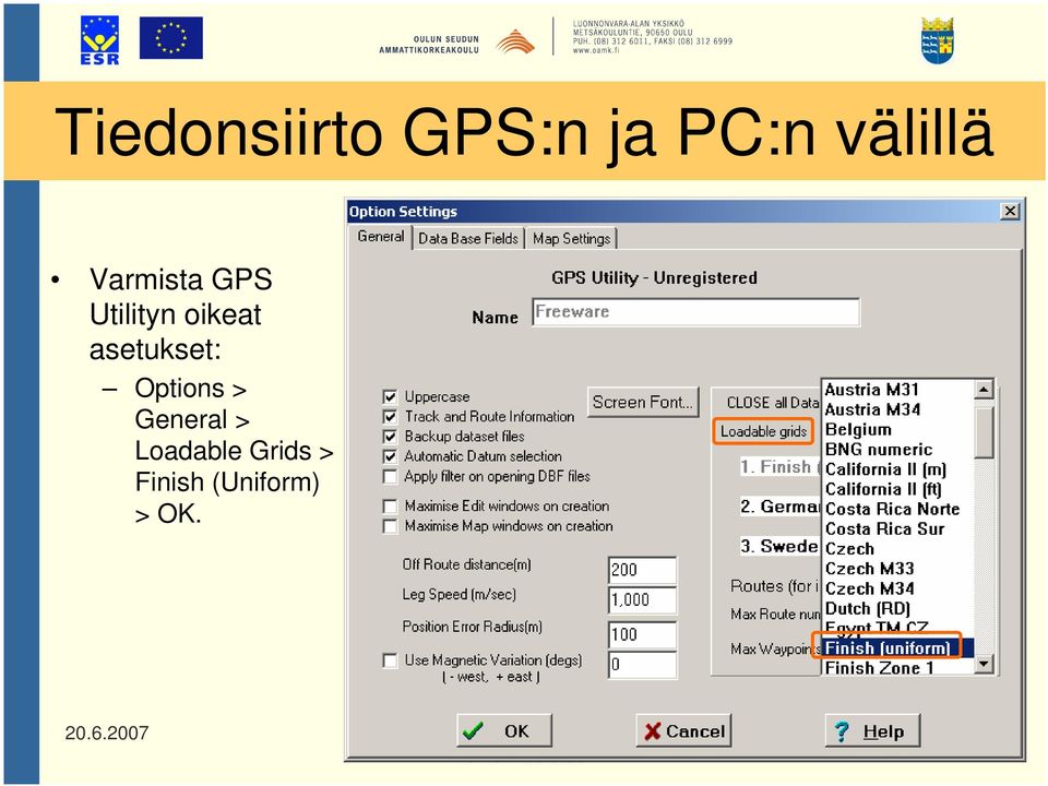 asetukset: Options > General >