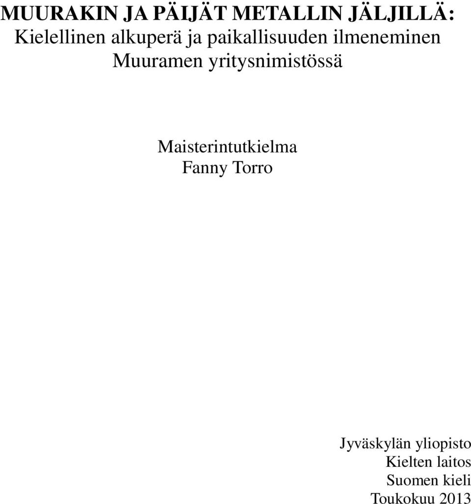 yritysnimistössä Maisterintutkielma Fanny Torro