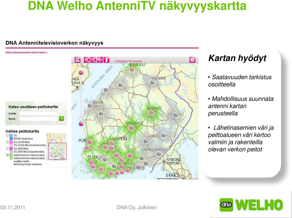 antenni kartan perusteella Lähetinasemien väri ja