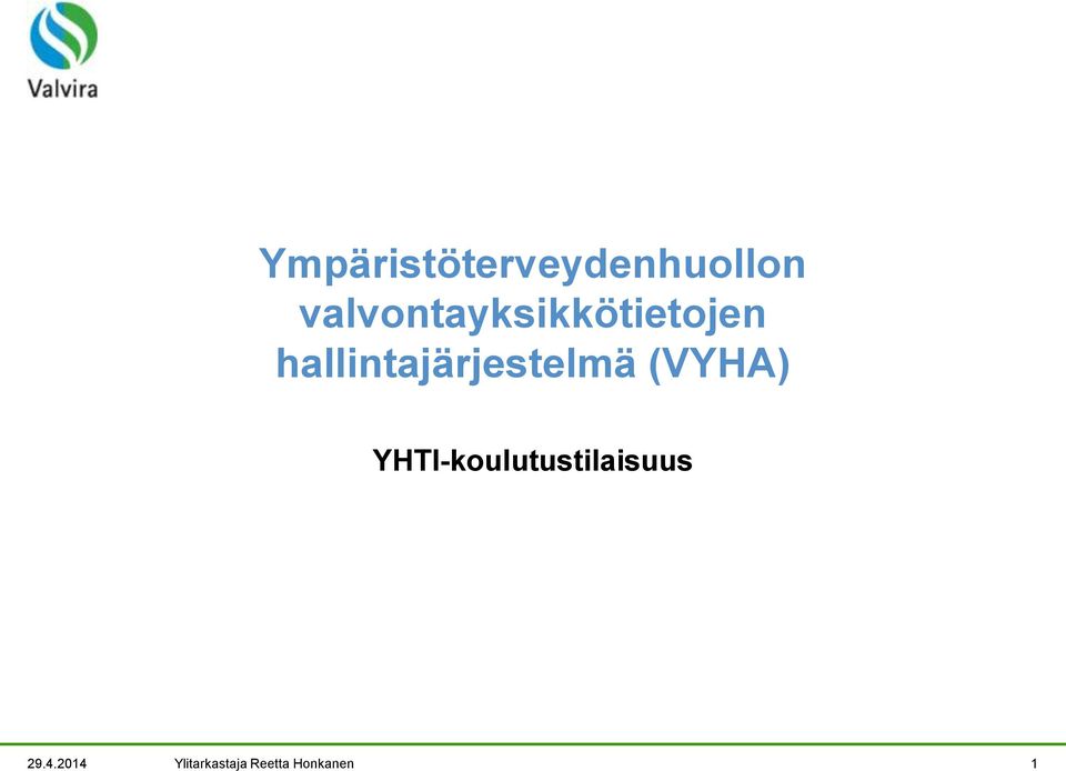 hallintajärjestelmä (VYHA)