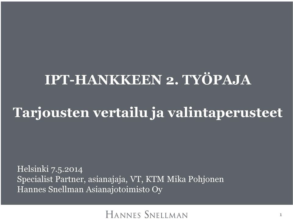 valintaperusteet Helsinki 7.5.